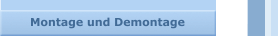 Montage und Demontage